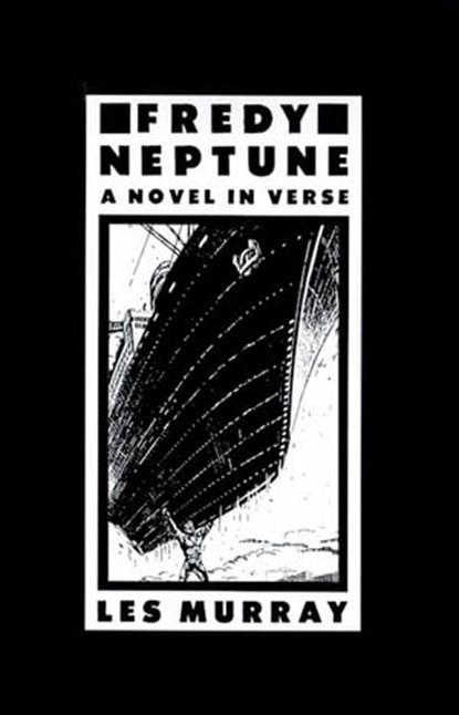 Fredy Neptune, Les Murray - Ebook - 9781466894808