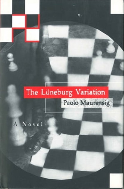 The Luneburg Variation, Paolo Maurensig - Ebook - 9781466896383