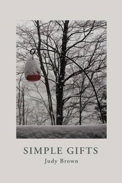 Simple Gifts, BROWN,  Judy - Paperback - 9781466903920
