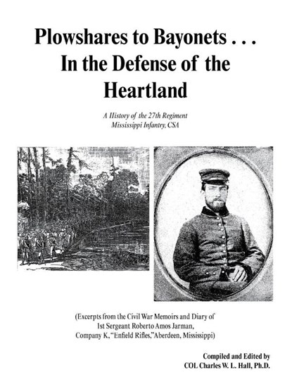 Plowshares to Bayonets... in the Defense of the Heartland, Ph D Col Charles W L Hall - Paperback - 9781466912809