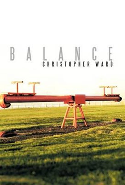 Balance, Christopher Ward - Gebonden - 9781466921900