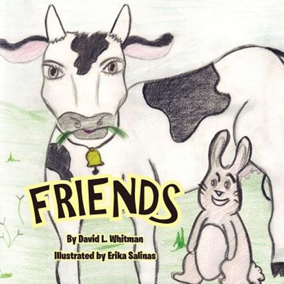 Friends, David L Whitman - Paperback - 9781466963177
