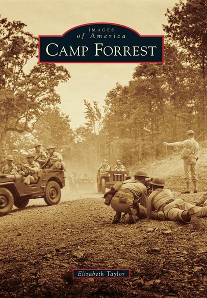 Camp Forrest, Elizabeth Taylor - Paperback - 9781467115476