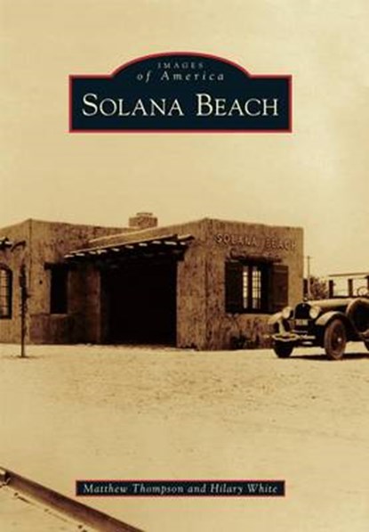 Solana Beach, THOMPSON,  Matthew - Paperback - 9781467133258