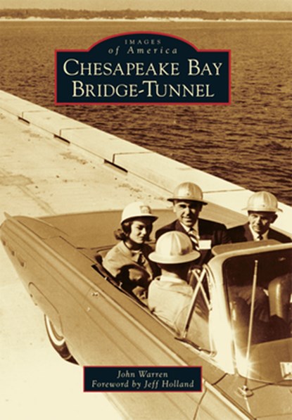 Chesapeake Bay Bridge-Tunnel, John Warren - Paperback - 9781467134323