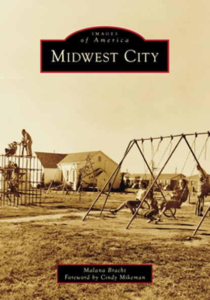 Midwest City, Malana Bracht - Paperback - 9781467162326
