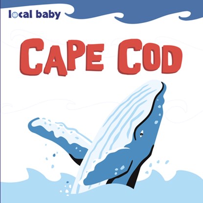 Local Baby Cape Cod, Scott Leta - Gebonden - 9781467196130