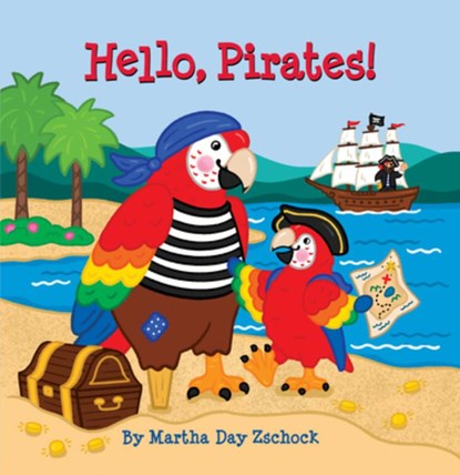 Hello, Pirates!, Martha Day Zschock - Gebonden - 9781467197656