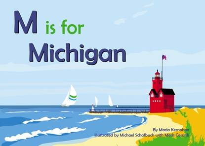 M Is for Michigan, Maria Kernahan - Gebonden - 9781467197816