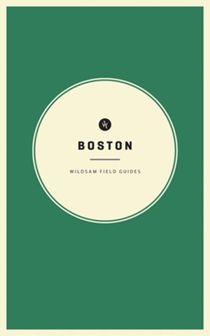 WILDSAM FIELD GUIDES BOSTON, Taylor Bruce - Paperback - 9781467199391