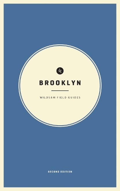Wildsam Field Guides: Brooklyn, Taylor Bruce - Paperback - 9781467199643