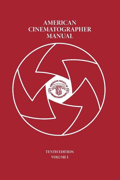 American Cinematographer Manual Vol. I, ASC Michael Goi - Paperback - 9781467568319