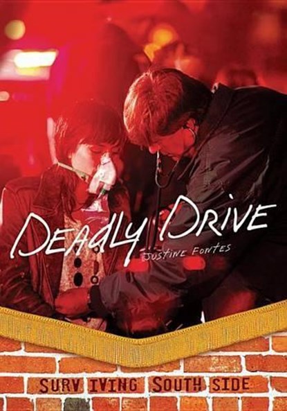Deadly Drive, FONTES,  Justine - Paperback - 9781467707046