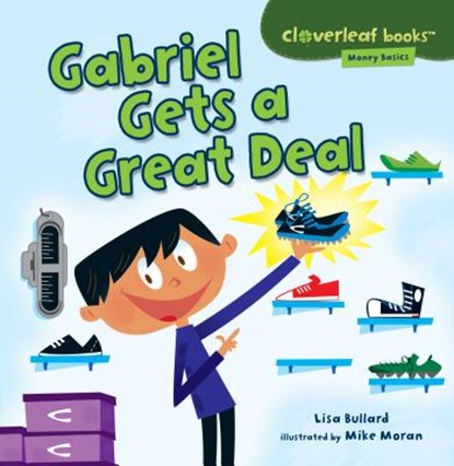 Gabriel Gets a Great Deal, Lisa Bullard - Paperback - 9781467715126