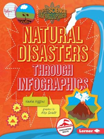 Natural Disasters through Infographics, Nadia Higgins - Paperback - 9781467715935