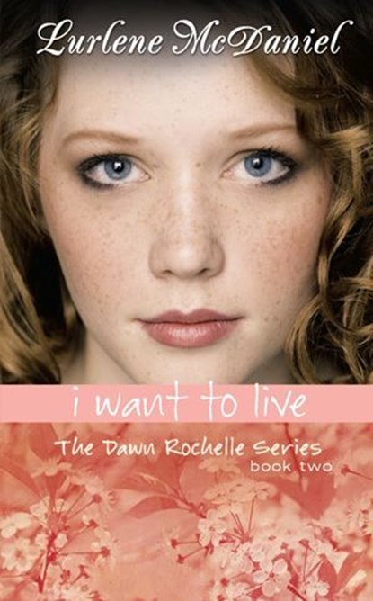 I Want to Live, Lurlene N. McDaniel - Ebook - 9781467727891