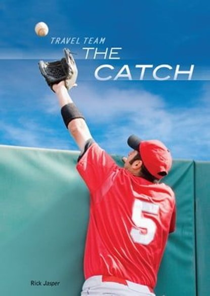 The Catch, Richard Reece - Ebook - 9781467730532