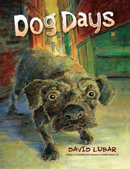 Dog Days, David Lubar - Ebook - 9781467732109
