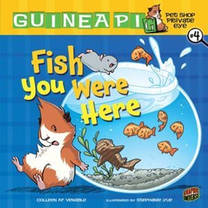 Fish You Were Here, Colleen AF Venable - Ebook - 9781467735063
