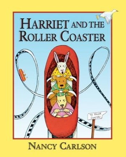 Harriet and the Roller Coaster, Nancy Carlson - Ebook - 9781467742917