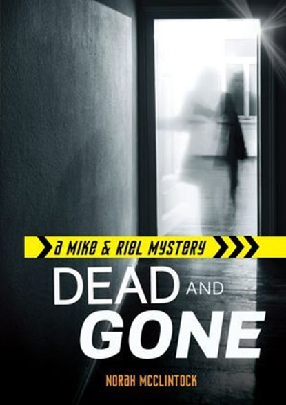 Dead and Gone, Norah McClintock - Ebook - 9781467751032