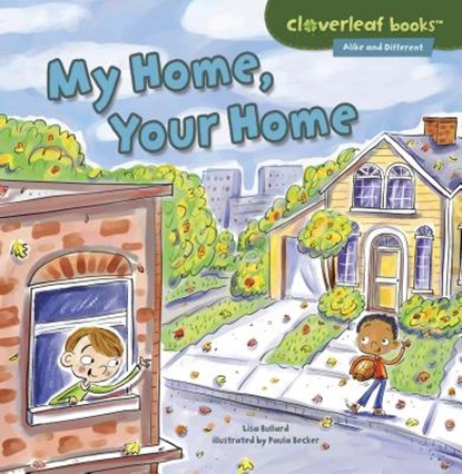 My Home, Your Home, Lisa Bullard - Paperback - 9781467760324