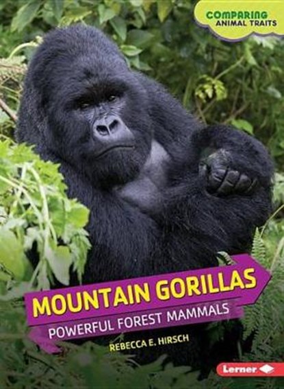 Mountian Gorillas, Rebecca Hirsch - Paperback - 9781467760638
