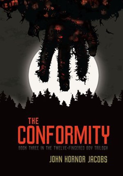 The Conformity, John Hornor Jacobs - Ebook - 9781467779012