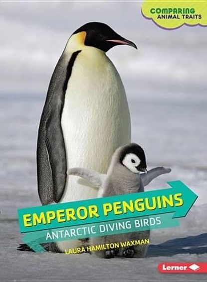 Emperor Penguins, WAXMAN,  Laura Hamilton - Paperback - 9781467796255