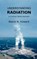 Understanding Radiation: A Common Sense Approach, Blaine N. Howard - Paperback - 9781467994231