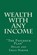 Wealth With Any Income: "The Paycheck Plan", Emily Harper - Paperback - 9781468003185