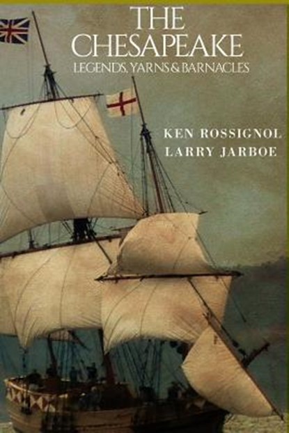 The Chesapeake, ROSSIGNOL,  Ken - Paperback - 9781468102697