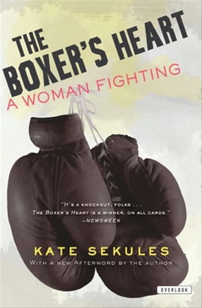 The Boxer's Heart, Kate Sekules - Ebook - 9781468301786