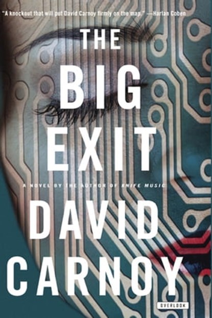 The Big Exit, David Carnoy - Ebook - 9781468303773