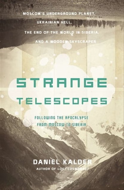 Strange Telescopes, Daniel Kalder - Ebook - 9781468304671