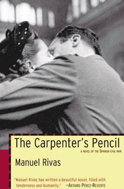 The Carpenter's Pencil, Manuel Rivas - Ebook - 9781468305258