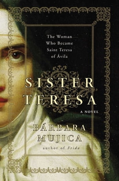 Sister Teresa, Bárbara Mujica - Ebook - 9781468306132
