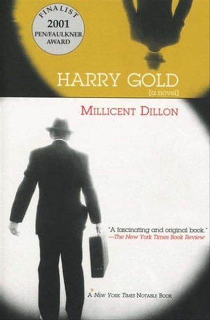 Harry Gold, Millicent Dillon - Ebook - 9781468307856