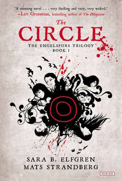 The Circle, ELFGREN,  Sara B. ; Strandberg, Mats - Paperback - 9781468308198