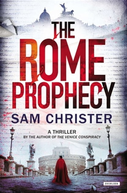 The Rome Prophecy, Sam Christer - Ebook - 9781468309249