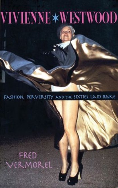 Vivienne Westwood, Fred Vermorel - Ebook - 9781468309850