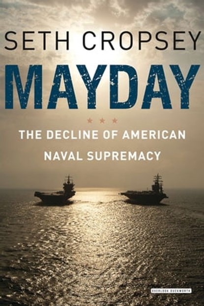 Mayday, Seth Cropsey - Ebook - 9781468310009