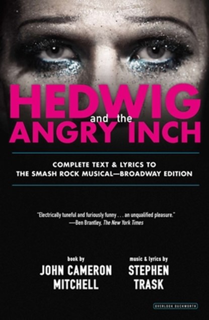 HEDWIG & THE ANGRY INCH, MITCHELL,  John Cameron ; Trask, Stephen - Paperback - 9781468310023