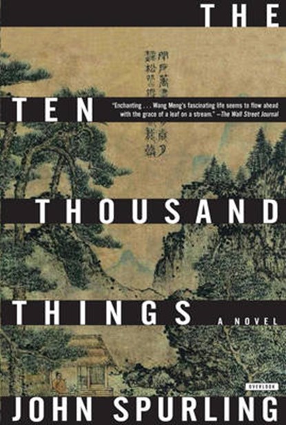 The Ten Thousand Things, SPURLING,  John - Paperback - 9781468310122