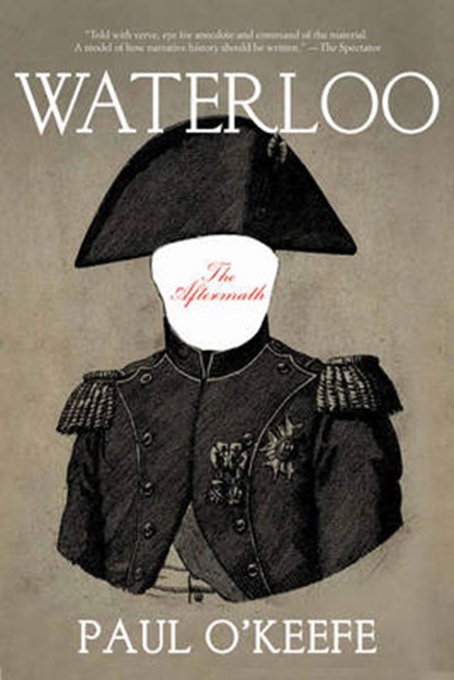 Waterloo, O'KEEFFE,  Paul - Gebonden - 9781468311303