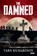 The Damned, RICHARDSON,  Tarn - Gebonden - 9781468312461