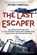 The Last Escaper, TUNSTALL,  Peter - Paperback - 9781468312539