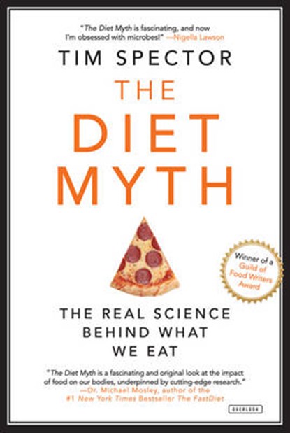 The Diet Myth, SPECTOR,  Tim - Paperback - 9781468313611
