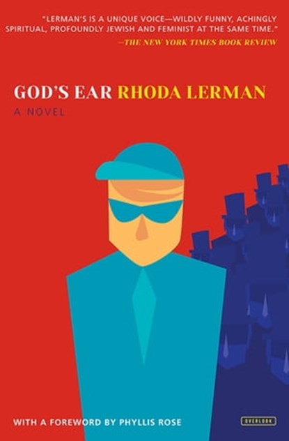 God's Ear, Rhoda Lerman - Ebook - 9781468314168