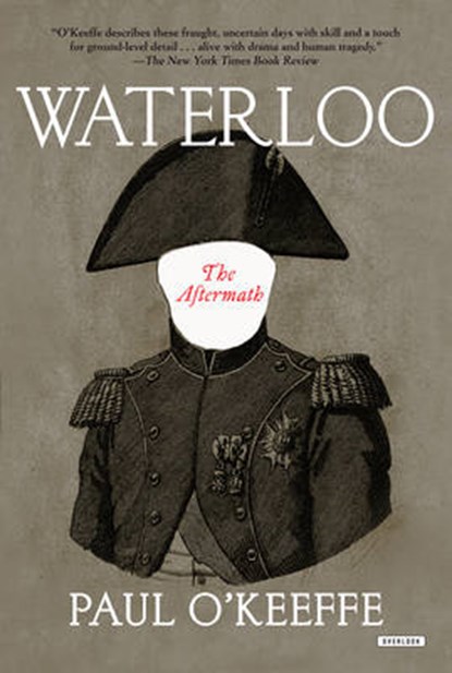 Waterloo, O'KEEFFE,  Paul - Paperback - 9781468314298